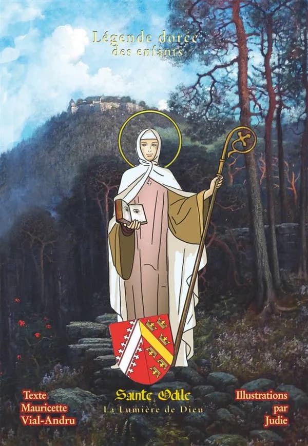 Sainte Odile : la lumière de Dieu