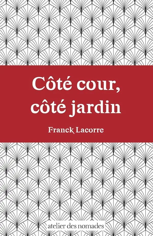 Côté cour, côté jardin