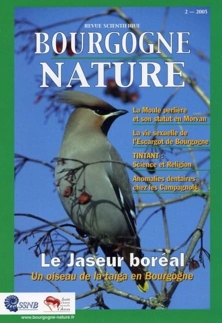 REVUE SCIENTIFIQUE BOURGOGNE-NATURE n.2 : le jaseur boréal ; un oiseau de la taïga en bourgogne (édition 2005)