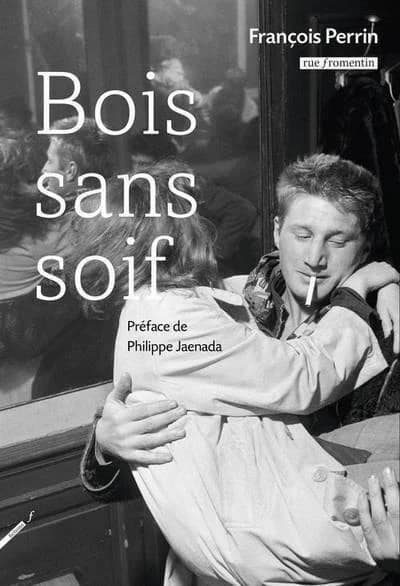 Bois sans soif : roman