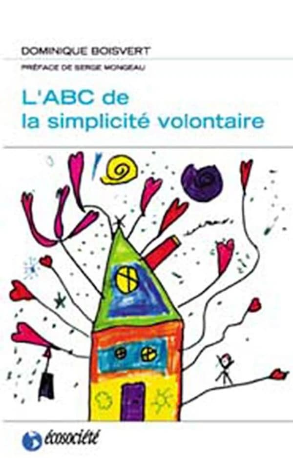 L'ABC de la simplicité volontaire (édition 2005)