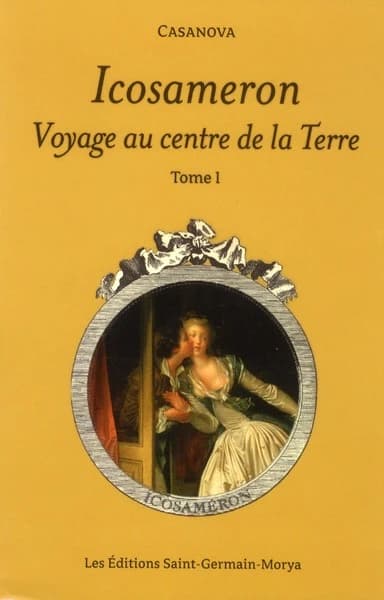 Icosaméron ou L'histoire des 81 ans qu'Édouard et Élisabeth passèrent à l'intérieur de la Terre