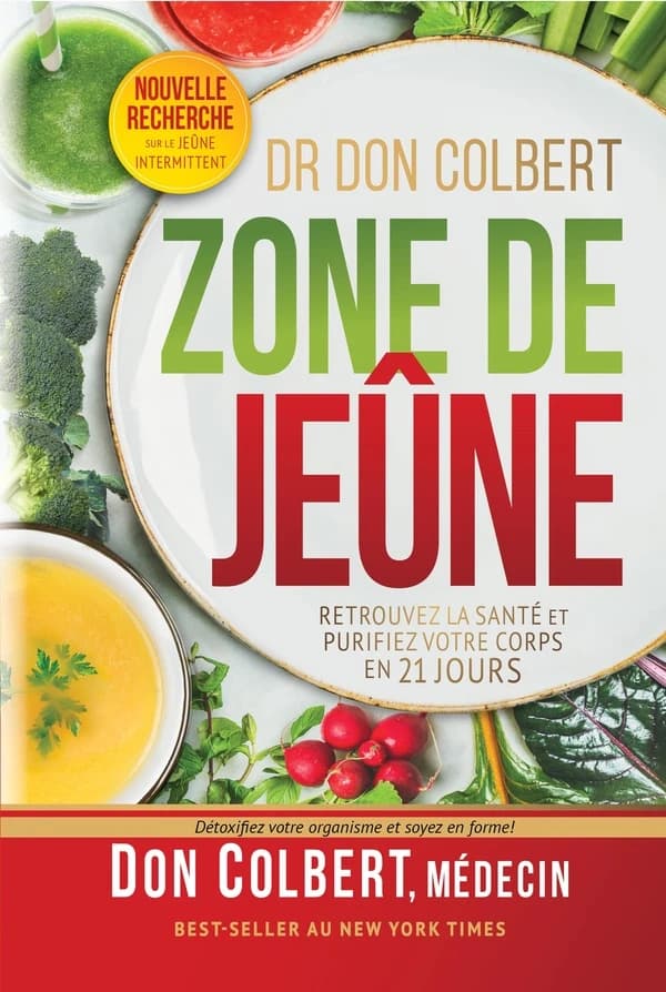 Zone de jeûne : Retrouvez la santé et purifiez votre corps en 21 jours