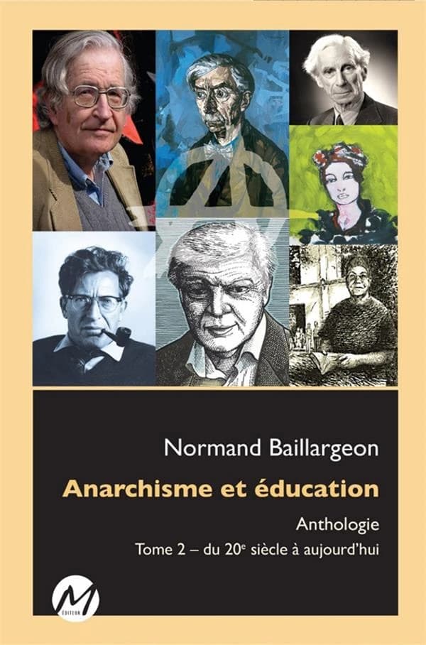 Anarchisme et éducation ; anthologie Tome 2 ; du 20e siècle à aujourd'hui