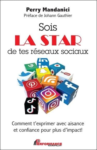 Sois la star de tes réseaux sociaux : comment t'exprimer avec aisance et confiance pour plus d'impact !