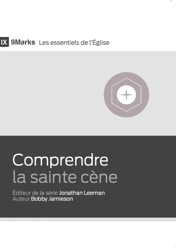 Comprendre la sainte cène