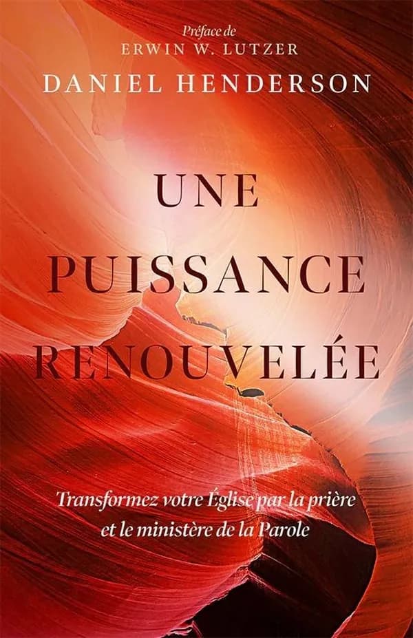 Une puissance renouvelée : transformez votre église par la prière et le ministère de la parole