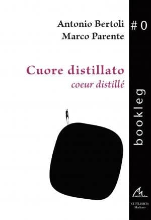 Cuore distillato : Coeur distillé