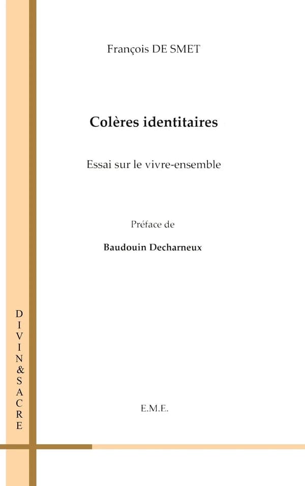 Colères identitaires ; essai sur le vivre ensemble