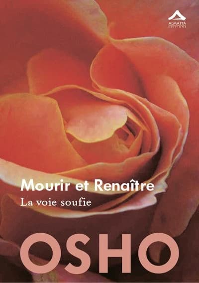Mourir et renaître : la voie soufie