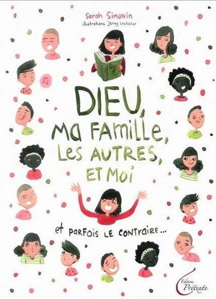 Dieu, ma famille, les autres et moi