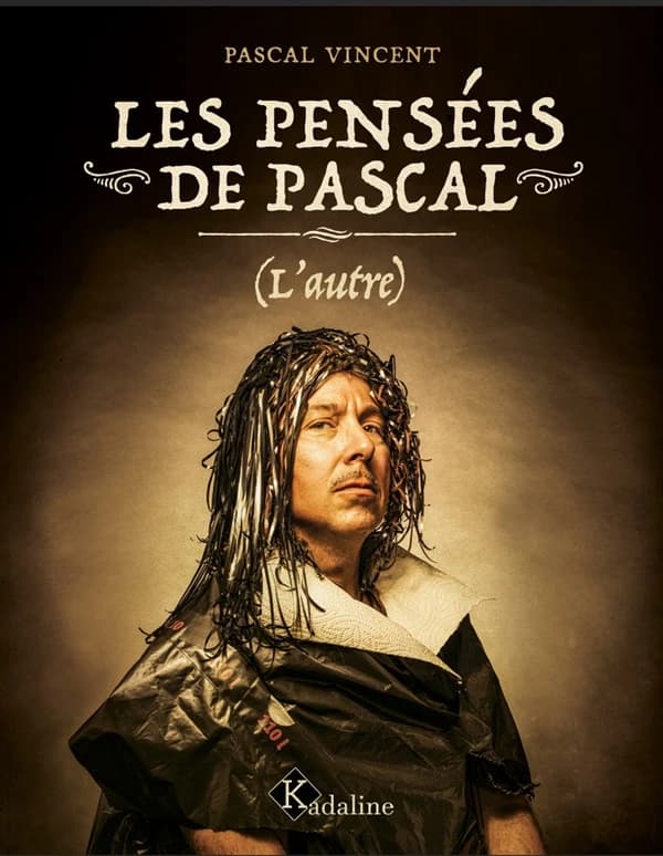 Les pensées de Pascal : (L'autre)