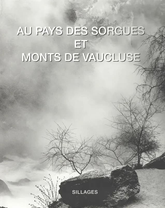 Au pays des Sorgues et des moulins du Vaucluse