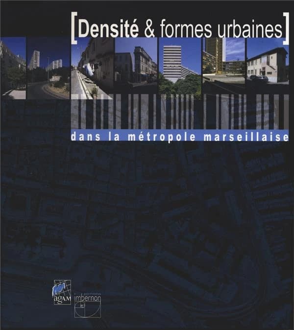 Densité & formes urbaines dans la métropole marseillaise