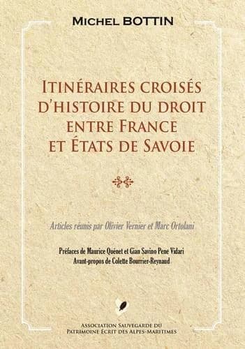 Itinéraires croisés d'histoire du droit entre France et États de Savoie