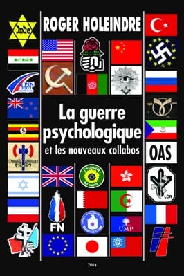 La guerre psychologique et les nouveaux collabos