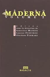 À Bruno Maderna. Volume 2