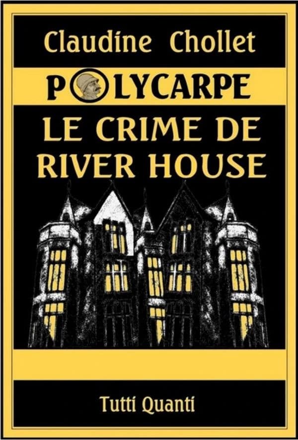Le crime de River House : roman