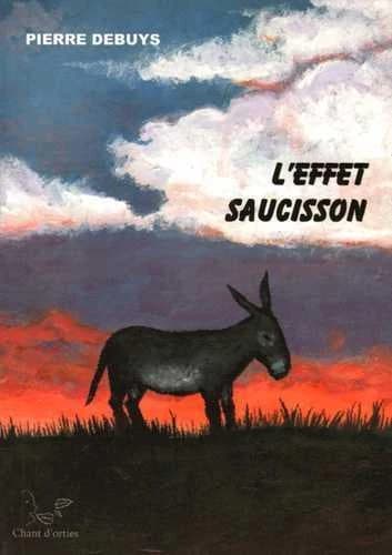 L'effet saucisson