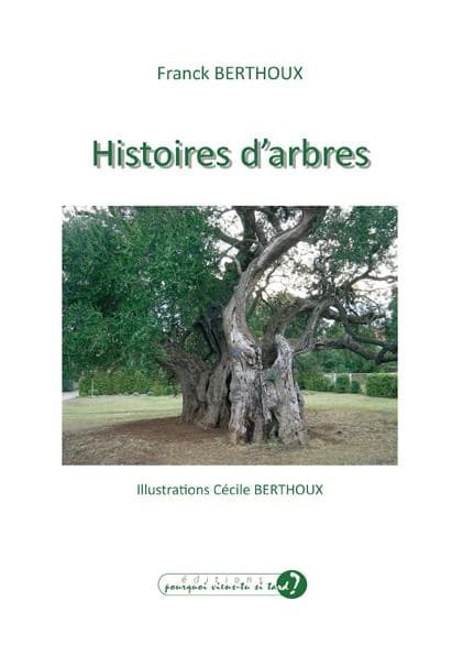 Histoires d'arbres