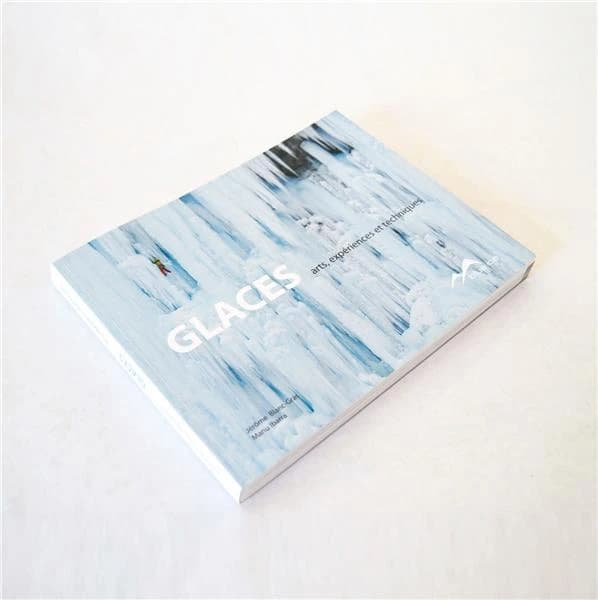 Glaces : arts, expériences et techniques