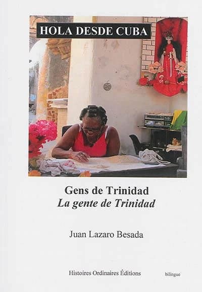 Hola desde Cuba : la gente de Trinidad