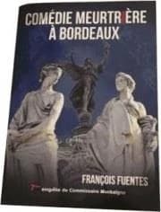 Comédie meurtrière à Bordeaux