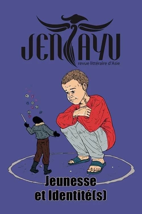 JENTAYU - REVUE LITTERAIRE D'ASIE - JEUNESSE ET IDENTITE(S)