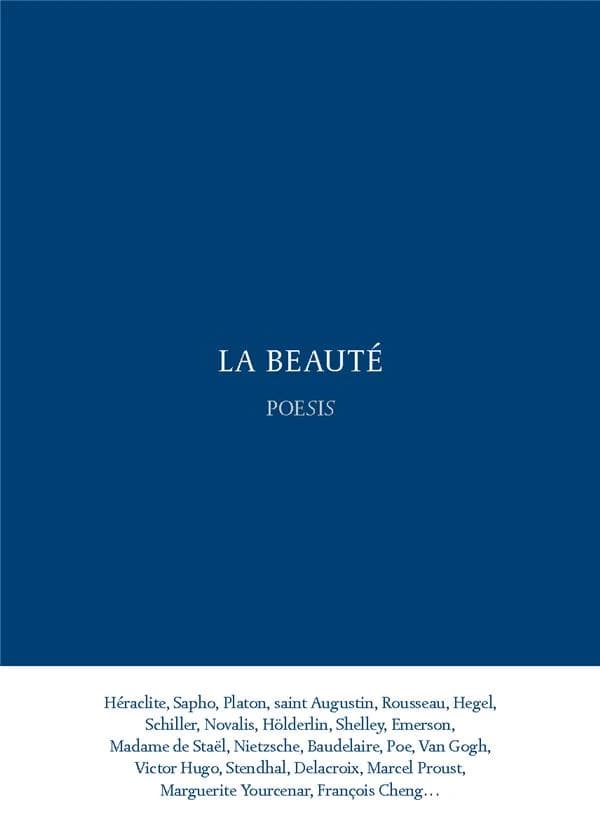 La beauté : poesis