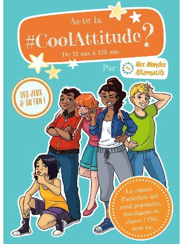 #coolattitude ; cahier d'activités de 12 à 125 ans
