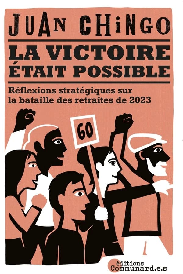 La victoire était possible : réflexions stratégiques sur la bataille des retraites de 2023