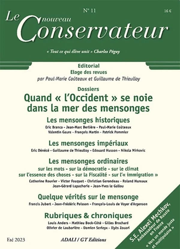 Le Nouveau Conservateur n.11 : Quand "l'Occident" se noie dans la mer des mensonges