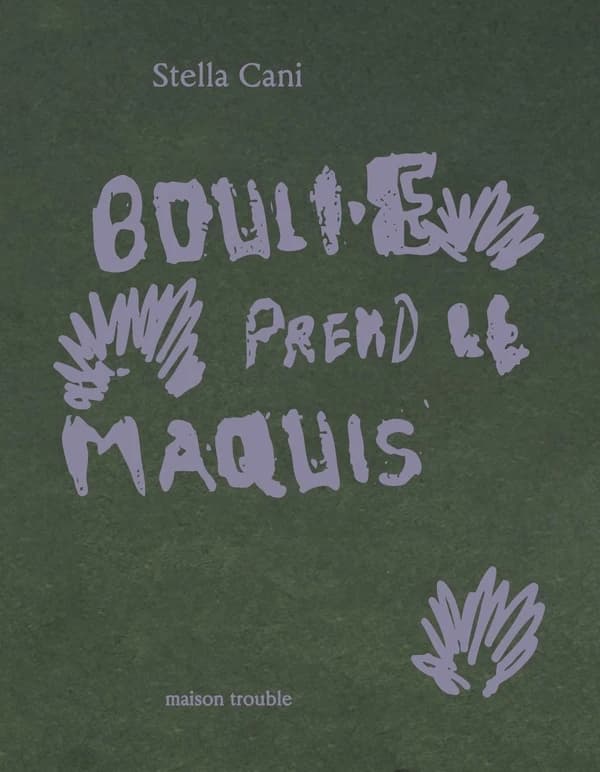 Bouli.e prend le maquis