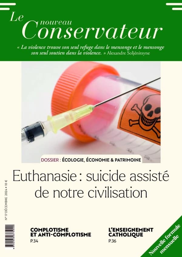 Le Nouveau Conservateur n.17 : Euthanasie : Suicide assisté de notre civilisation