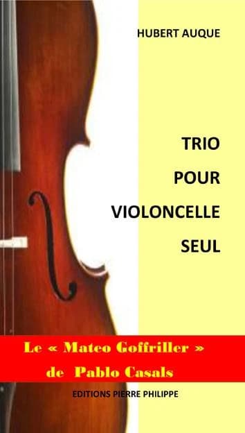 Trio pour violoncelle seul : roman