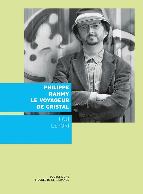 Philippe Rahmy: le voyageur de cristal