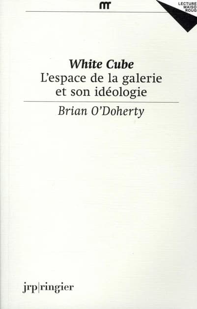 White cube l'espace de la galerie et son idéologie