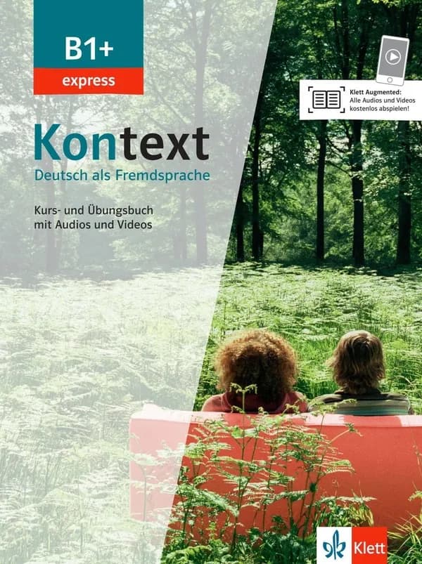 Kontext : B1+ express : Kursbuch mit Audios und Videos