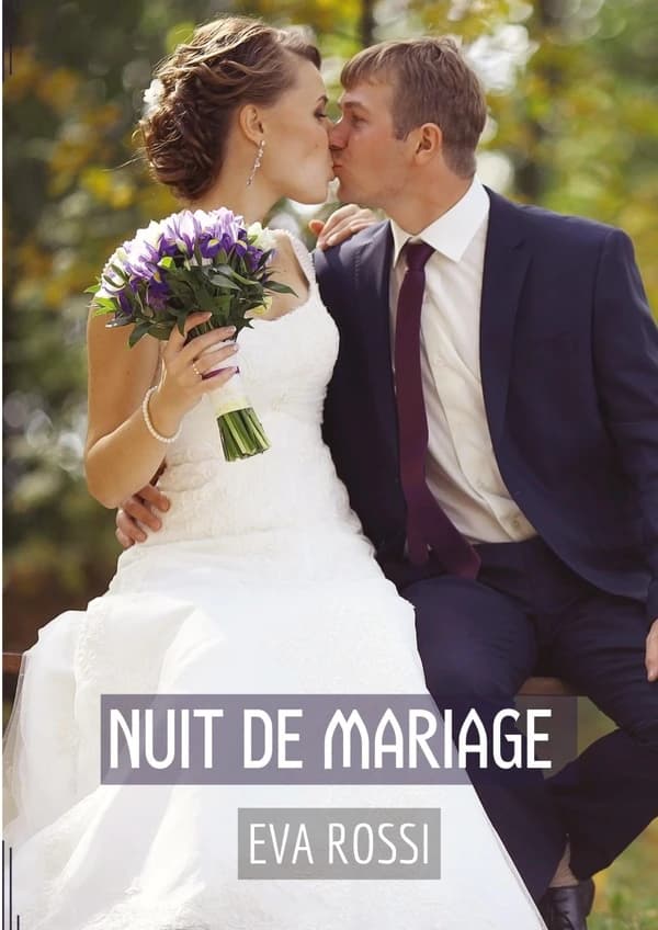 Nuit de Mariage : 5 Nouvelles de Sexe