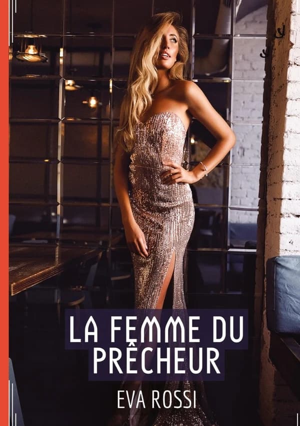 La Femme du Prêcheur : Récit Érotique XXX pour Adultes