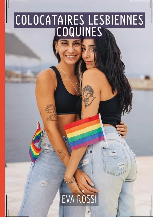 Colocataires Lesbiennes Coquines : Conte Érotique Interdit de Sexe Hard Français
