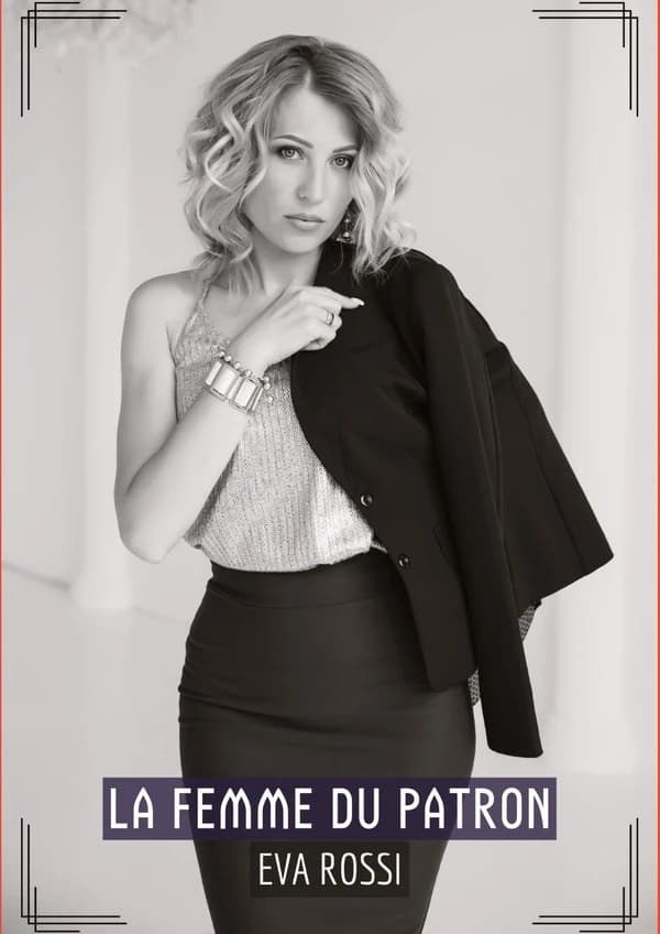 La Femme du Patron : Contes Érotiques Interdits de Sexe Hard Français