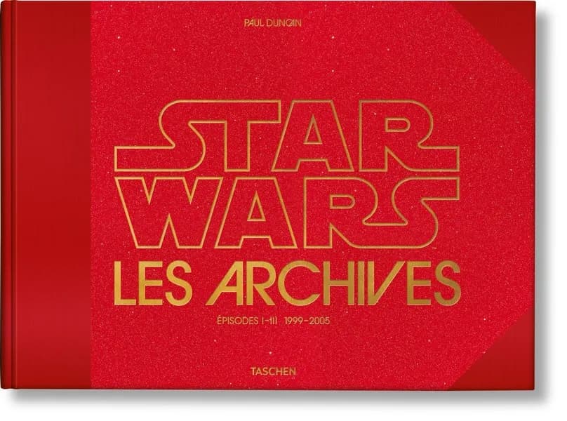 "Star wars" : les archives. Épisodes I-III, 1999-2005