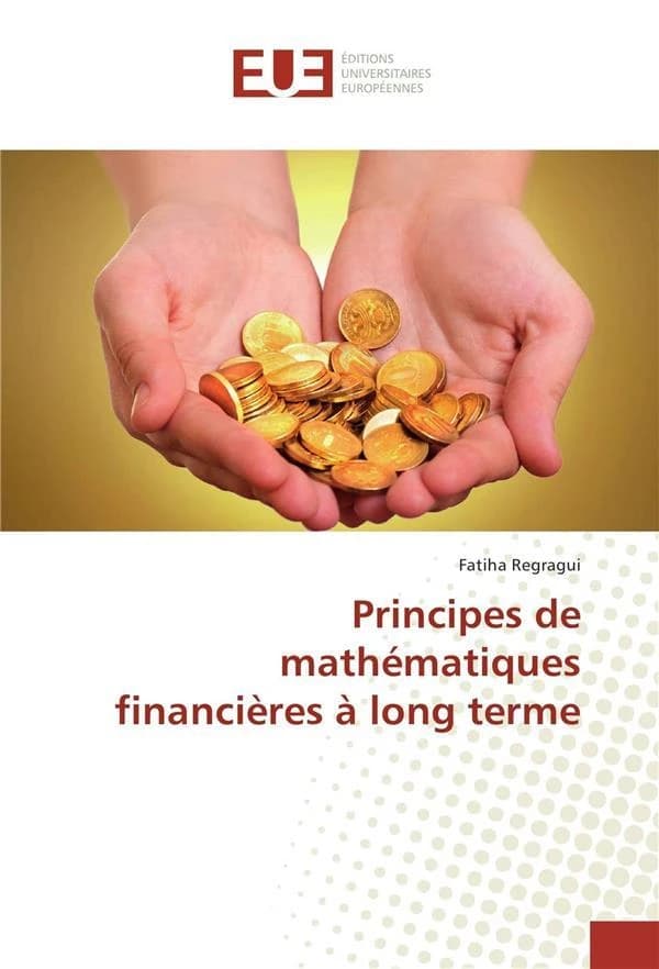 Principes de mathematiques financieres a long terme