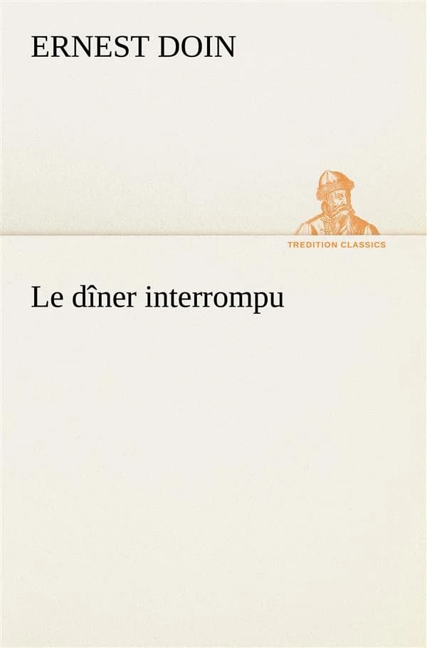 Le diner interrompu