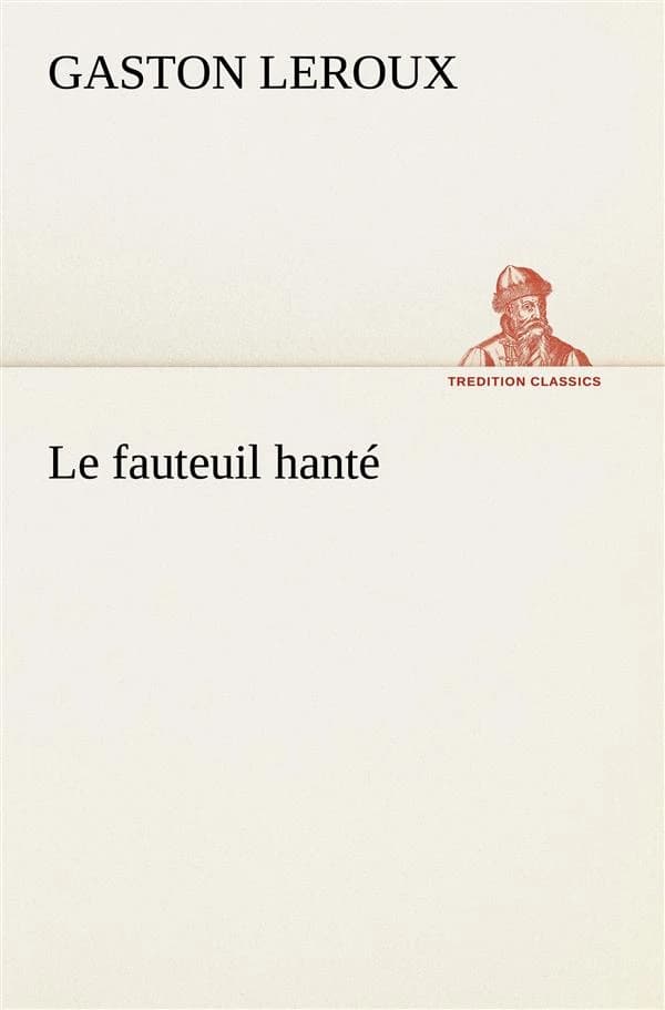 Le fauteuil hanté