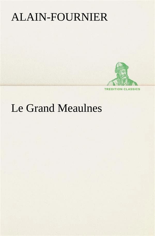 Le grand meaulnes