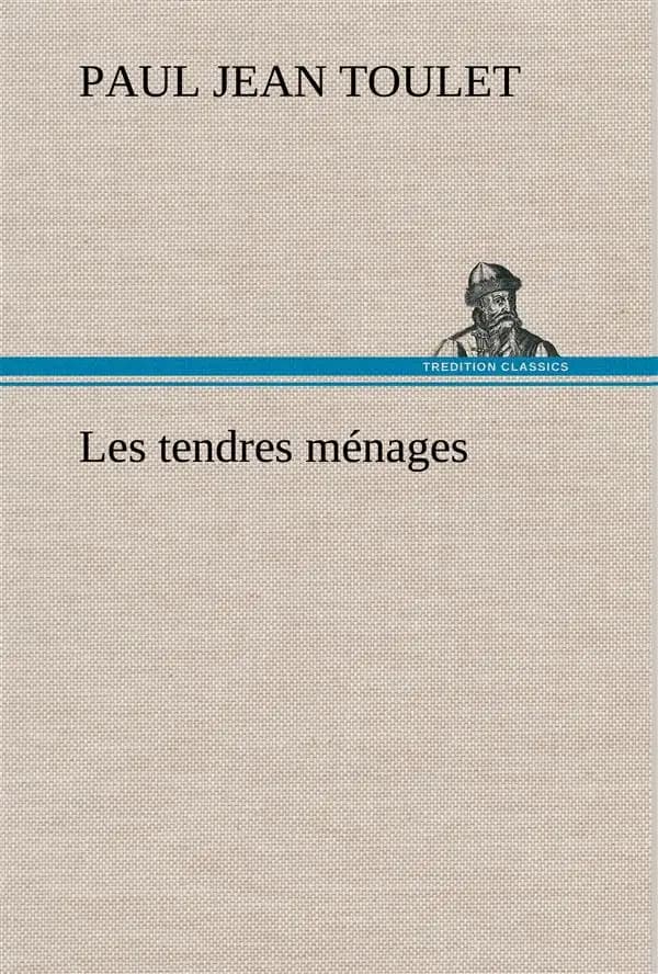 Les tendres menages