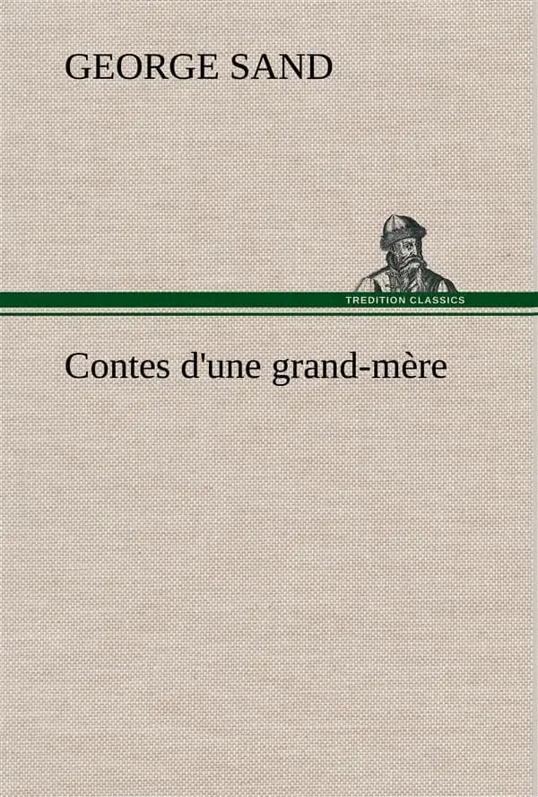 Contes d'une Grand-Mère