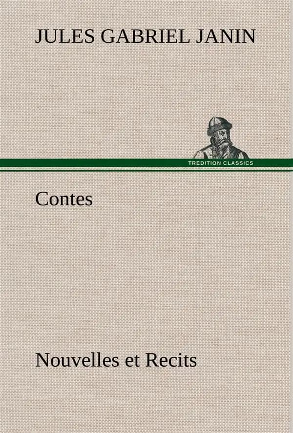 Contes, nouvelles et recits